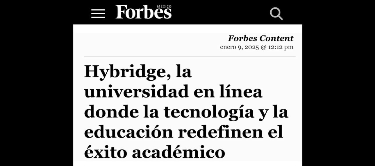 Hybridge en Forbes: Redefiniendo el Éxito Académico con la Tecnología